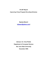 CS 297 Report Improving Chess Program Encoding Schemes