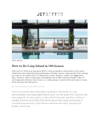 How to Do Long Island in Off-Season