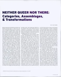 NEITHER QUEER NOR THERE; Categories, Assemblages, Transformations