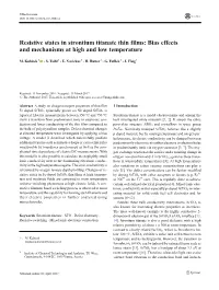 Resistive States in Strontium Titanate Thin Films: Bias Effects and Mechanisms at High and Low Temperature