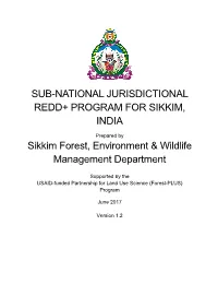 Sub-National Jurisdictional Redd+ Program for Sikkim, India