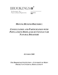 Moving Beyond Rhetoric: Consultation and Participation with Populations Displaced by Conflict Or Natural Disasters