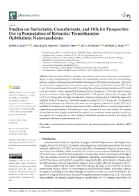 Studies on Surfactants, Cosurfactants, and Oils for Prospective Use in Formulation of Ketorolac Tromethamine Ophthalmic Nanoemulsions
