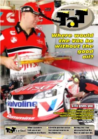 Where Would the V8s Be Without the Good Oil?