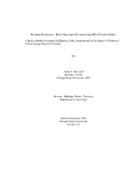Breaking Boundaries: Black Magazines Reconstructing Black Female Identity a Thesis Submitted in Partial Fulfillment of the Requ