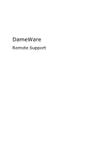 Dameware Remote Support Reference Guide