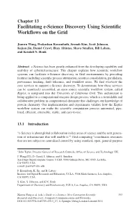 Facilitating E-Science Discovery Using Scientific Workflows on the Grid