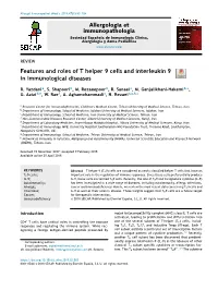 Features and Roles of T Helper 9 Cells and Interleukin 9 in Immunological Diseases