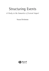 A Study in the Semantics of Lexical Aspect