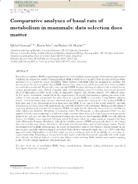 Comparative Analyses of Basal Rate of Metabolism in Mammals: Data Selection Does Matter