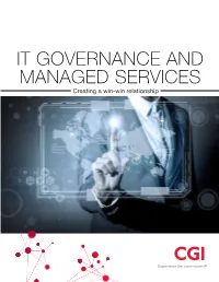 IT GOVERNANCE and MANAGED SERVICES Creating a Win-Win Relationship TABLE of CONTENTS IT Governance and Managed Services 3