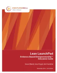 Lean Launchpad Evidence-Based Entrepreneurship™ Educators Guide