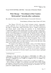 Piotr Skarga – “Swordsmen of the Counter- Reformation” Towards Other Confessions