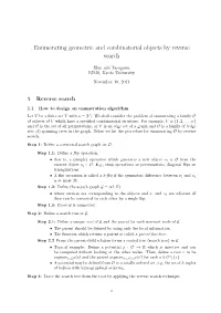 Enumerating Geometric and Combinatorial Objects by Reverse Search