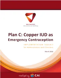 Plan C: Copper IUD As Emergency Contraception IMPLEMENTATION TOOLKIT for Administrators and Clinicians