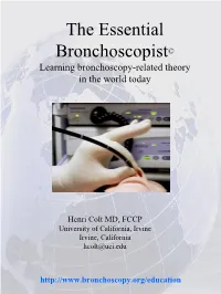 The Essential Bronchoscopist© Learning Bronchoscopy-Related Theory in the World Today