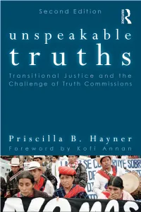 Unspeakable Truths: Transitional Justice and the Challenge of Truth
