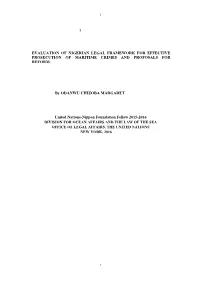 Evaluation of Nigerian Legal Framework for Effective Prosecution of Maritime Crimes and Proposals for Reform