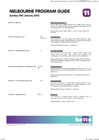 MELBOURNE PROGRAM GUIDE Sunday 15Th January 2012