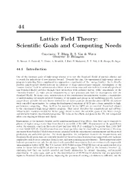 Lattice Field Theory: Scientiﬁc Goals and Computing Needs
