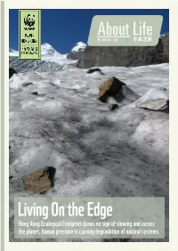 Living on the Edge Hong Kong Ecological Footprint Shows No Sign of Slowing and Across the Planet, Human Pressure Is Causing Degradation of Natural Systems