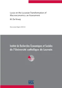 Lucas on the Lucasian Transformation of Macroeconomics: an Assessment M