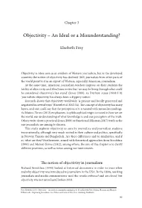Objectivity – an Ideal Or a Misunderstanding?