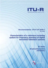 Characteristics of a Reference Receiving System for Frequency Planning of Digital Terrestrial Television Systems