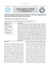 Chemicalcomposition, Physicochemical Properties, Fatty Acid Composition and Some Minerals Contents of Date Kernel from Libya