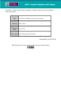 Classification Problems for Finite Linear Groups