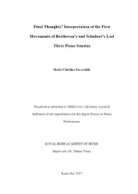 Interpretation of the First Movements of Beethoven's and Schubert's Last