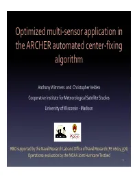 Optimized Multi-Sensor Application in the ARCHER Automated TC Center