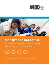 The Broadband Effect Enhancing Market-Based Solutions for the Base of the Pyramid
