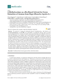 2-Methyloxolane As a Bio-Based Solvent for Green Extraction of Aromas from Hops (Humulus Lupulus L.)
