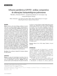 Pandemic Influenza A/H1N1: Comparative Analysis of Microscopic Lung Histopathological Findings