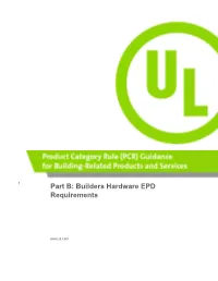 Part B: Builders Hardware EPD Requirements