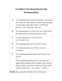 A Guide to Ecclesiastical Latin Pronunciation