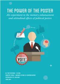 An Experiment to the Memory Enhancement and Attitudinal Effects of Political Posters