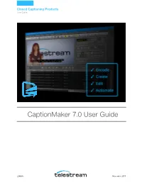 Captionmaker 7.0 User Guide