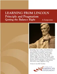 LEARNING from LINCOLN Principle and Pragmatism Getting the Balance Right a Symposium