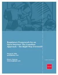 Regulatory Framework for an Open Internet: the Canadian Approach – the Right Way Forward?