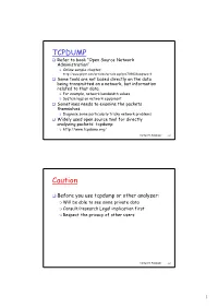 TCPDUMP Caution