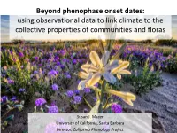 Beyond Phenological Onset Dates: Using Observational Data to Detect the Effects of Climate on Collective Properties of Communit