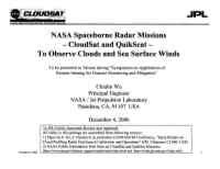 Cloudsat and Quikscat - to Observe Clouds and Sea Surface Winds