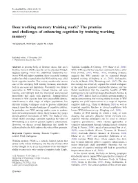 The Promise and Challenges of Enhancing Cognition by Training Working Memory