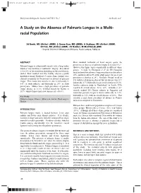 A Study on the Absence of Palmaris Longus in a Multi-Racial Population