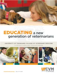 EDUCATING a New Generation of Veterinarians