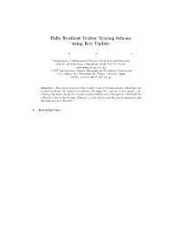 Fully Resilient Traitor Tracing Scheme Using Key Update