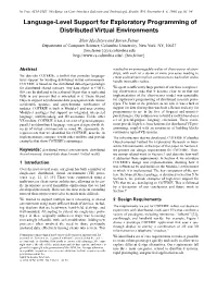 Language-Level Support for Exploratory Programming of Distributed Virtual Environments