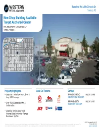 New Shop Building Available Target Anchored Center NEC Baseline Rd & Mcclintock Dr Tempe, Arizona